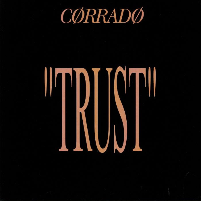 Corrado - Trust (reissue)