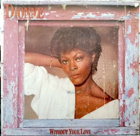 Dionne Warwick - Without Your Love