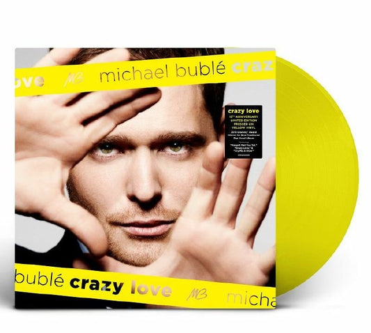 Michael Bublé – Crazy Love (15. Jubiläumsausgabe)