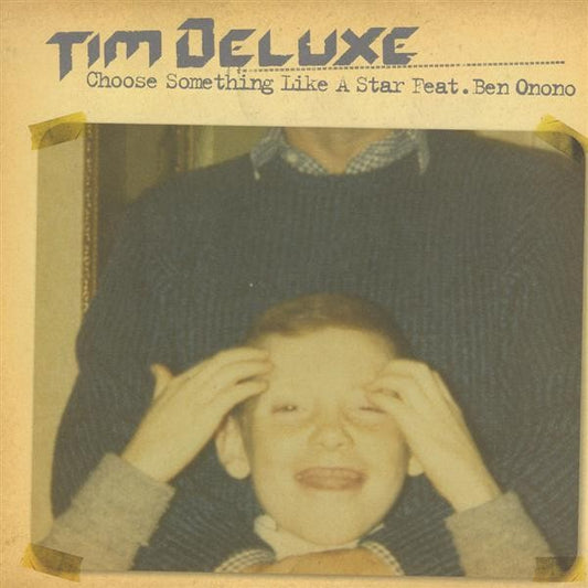 Tim Deluxe - Escolha algo como uma estrela