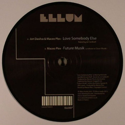 Jon DaSilva / Maceo Plex - Love Somebody Else (reissue)
