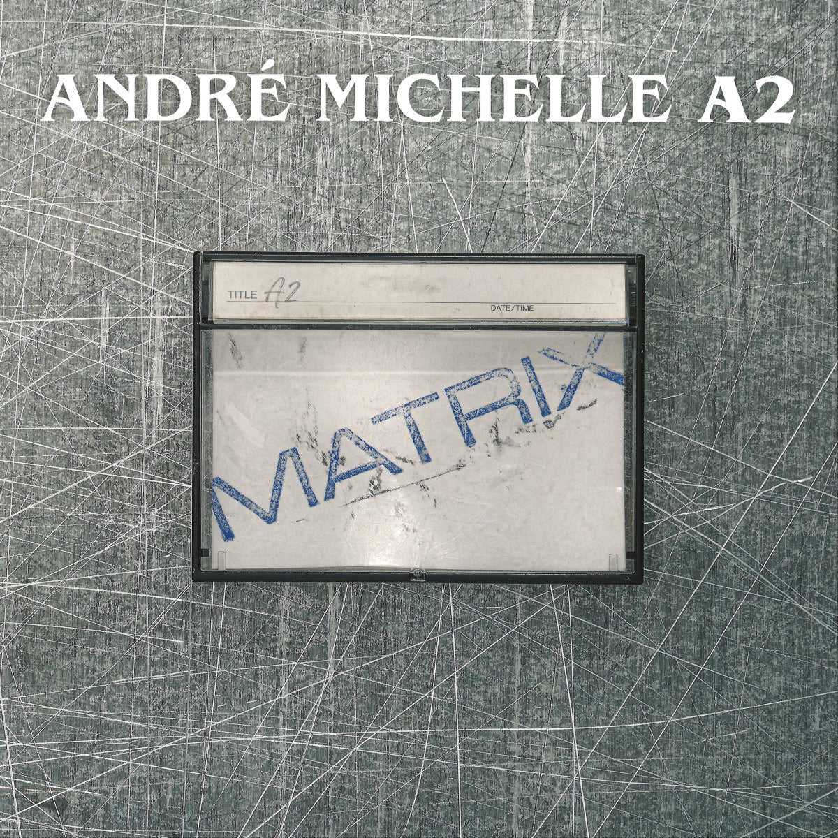 Andre Michelle - A2 (reissue)