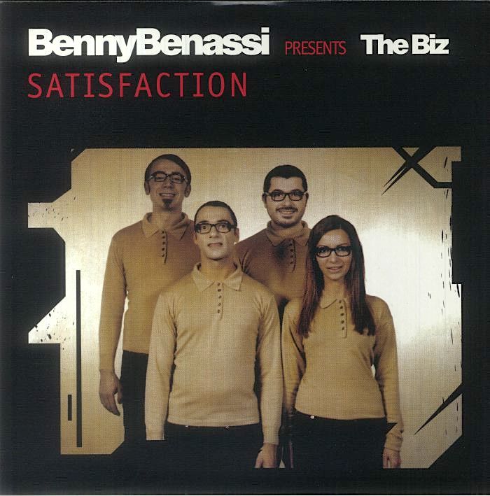 Benny Benassi presents The Biz - Satisfaction (reissue)