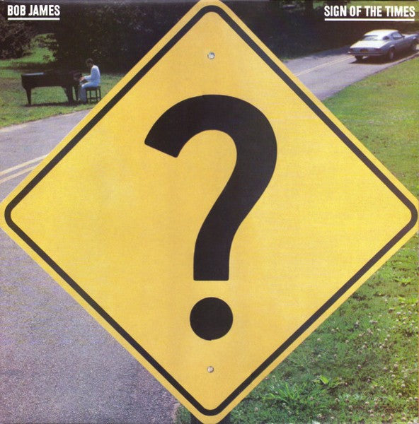 Bob James - Sign Of The Times