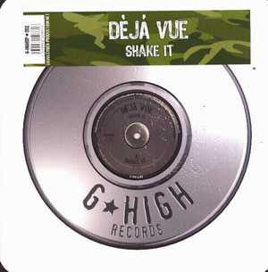 Déjà Vue ‎– Shake It