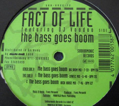 Fact Of Life Featuring DJ Voodoo – The Bass Goes Boom