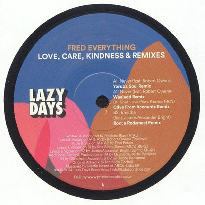Fred Everything- Love, Care, Kindness & Remixes