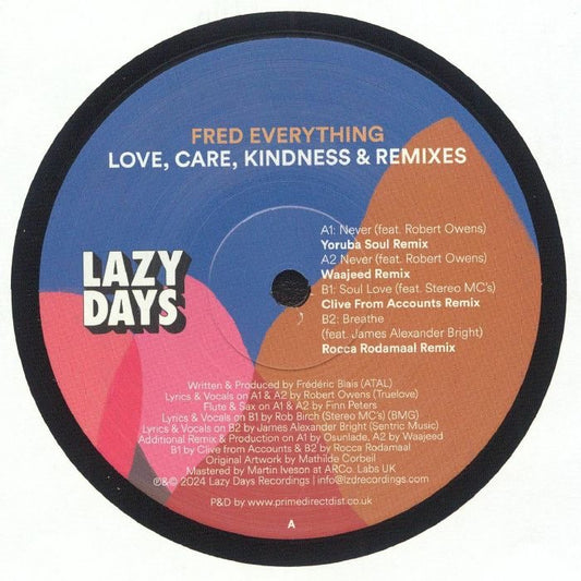 Fred Everything- Love, Care, Kindness & Remixes