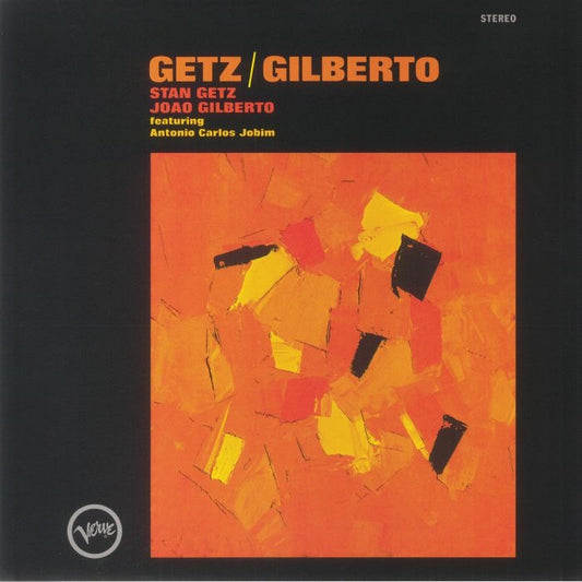 Stan Getz / Joao Giberto feat Antonio Carlos Jobin - Getz/Gilberto