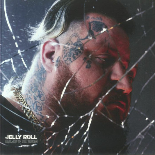 Jelly Roll - Ballads Of The Broken