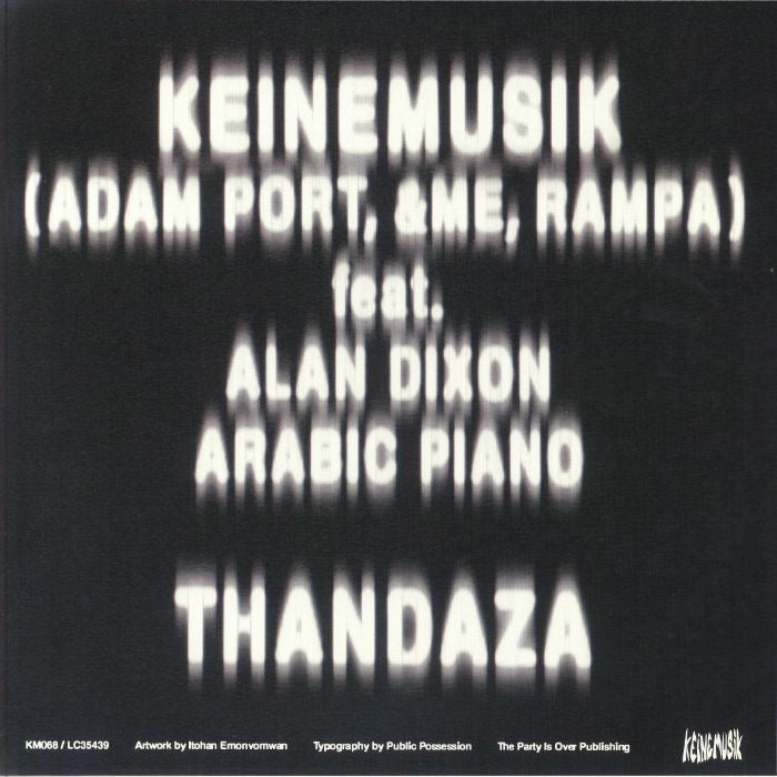 Keinemusik feat Alan Dixon & Arabic Piano - Thandaza