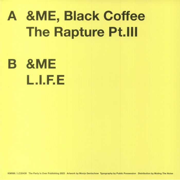 &ME / Black Coffee - The Rapture Pt III