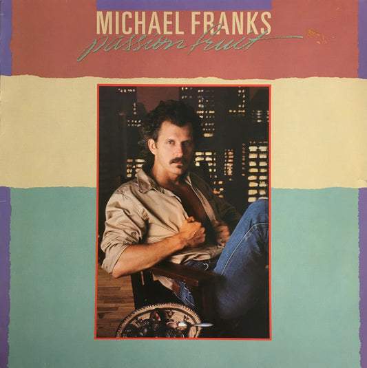 Michael Franks - Passion Fruit