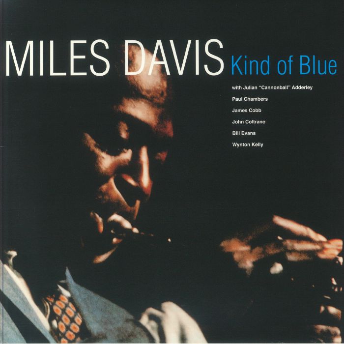 Miles Davis - Kind Of Blue (reissue)
