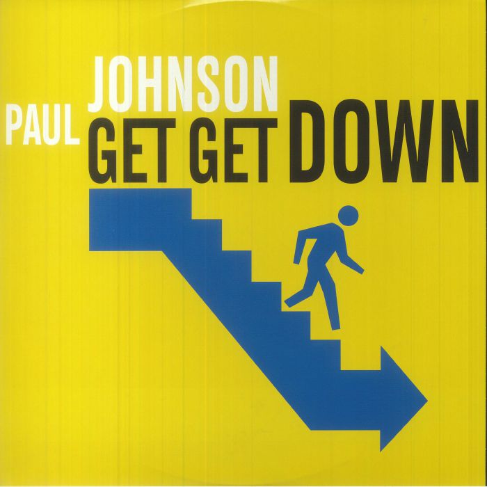 Paul Johnson - Get Down [Repressão]