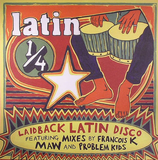 Phil Cheeseman / Various - Latin 1/4 : Laidback Latin Disco