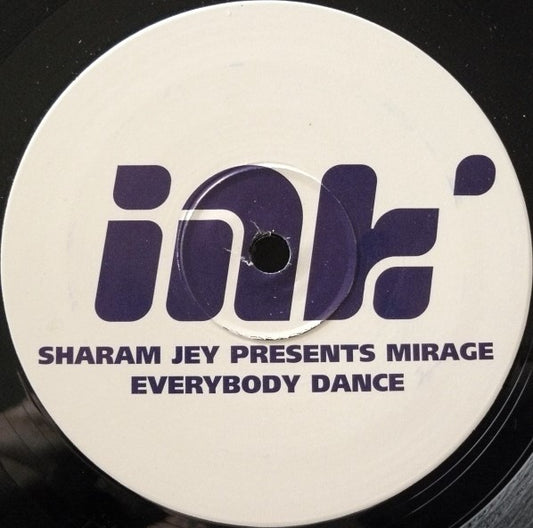 Sharam Jey Presents Mirage - Everybody Dance