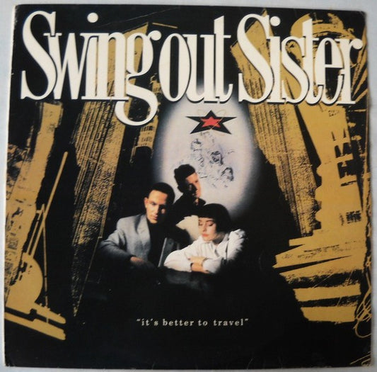 Swing Out Sister - Es ist besser zu reisen