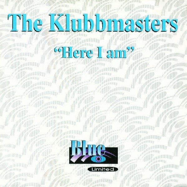 The Klubbmasters ‎– Here I Am 10"