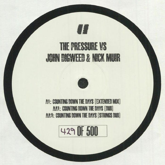 The Pressure/ John Digweed/ Nick Muir - Counting Down The Days