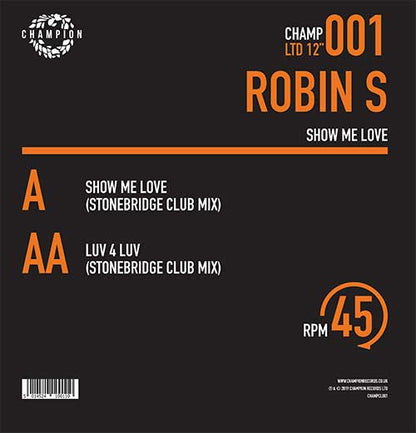 Robin S - Show Me Love / Luv 4 Luv