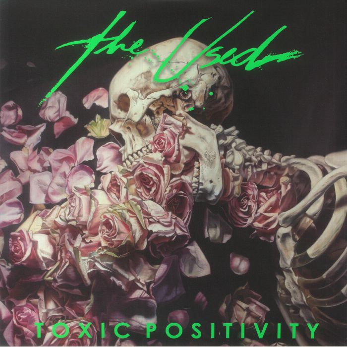 The USED - Toxic Positivity